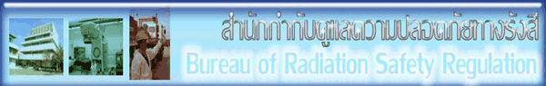 Bureau of Radiation Safety Regulation